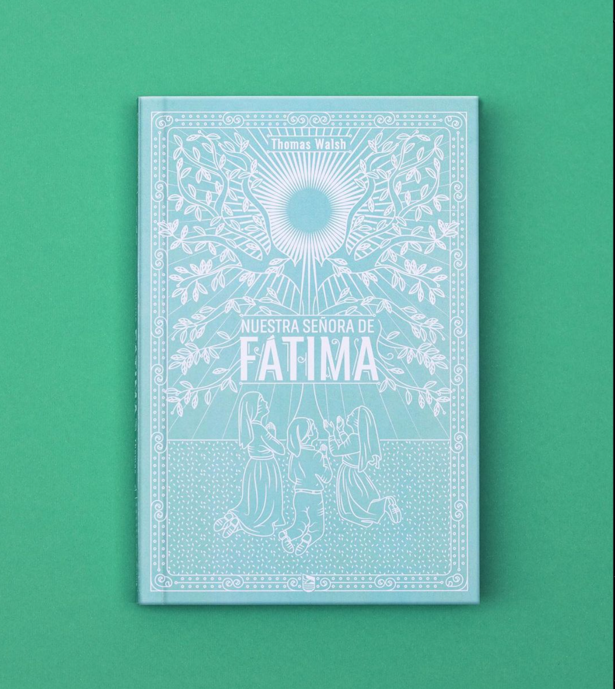 Nuestra Señora de Fátima | Thomas Walsh