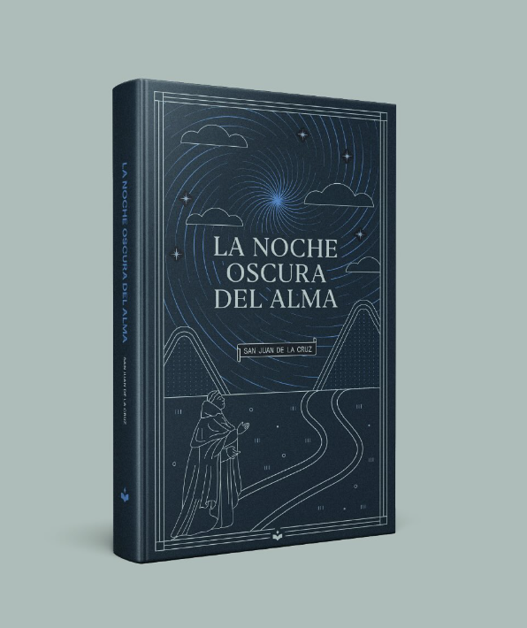 LA NOCHE OSCURA DEL ALMA de San Juan de la Cruz 🌑✨