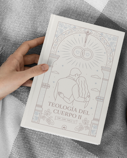 Teología del Cuerpo - Tomo II | San Juan Pablo II